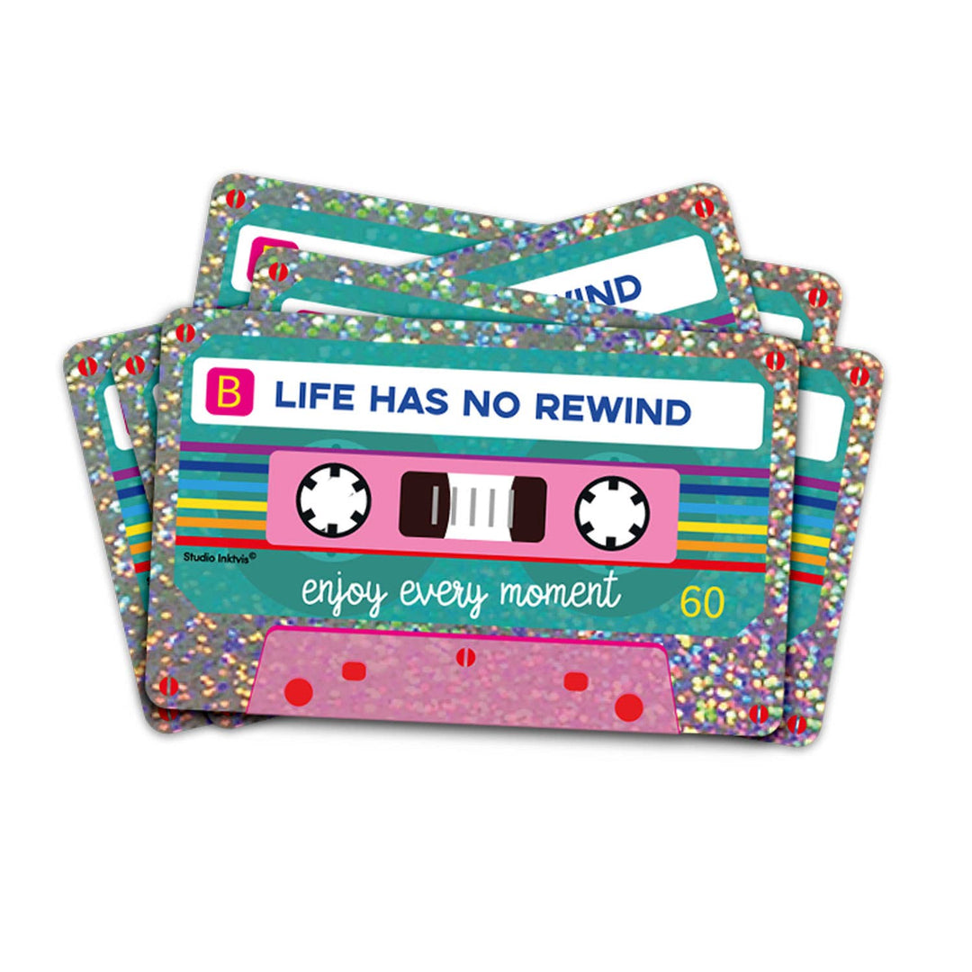 Glitter sticker Life has no rewind cassette tape